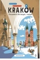 Kraków : przewodnik dla dużych i małych / Barbara Gawryluk