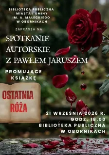 15. SPOTKANIE AUTORSKIE Z PAWŁEM JARUSZEM